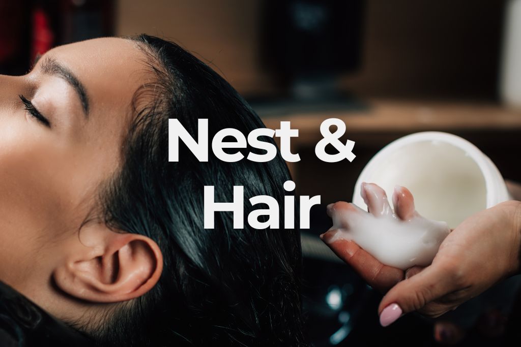 Nest & Hair